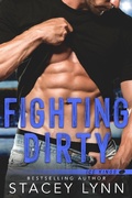 Cover: Fighting Dirty (Ice Kings, #5) - Stacey Lynn