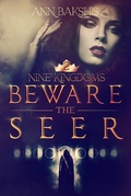 Cover: Beware the Seer (Nine Kingdoms, #2) - Nine Kingdoms