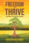Cover: Freedom to Thrive - Page Publishing, Inc.