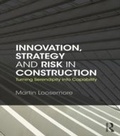 Cover: Innovation, Strategy and Risk in Construction - Routledge