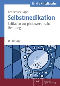 Abbildung von: Selbstmedikation für die Kitteltasche - Deutscher Apotheker Verlag