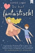 Cover: Kinder st&auml;rken / Du bist fantastisch! - epubli