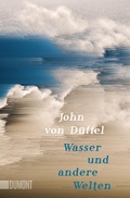 Cover: Wasser und andere Welten - DuMont Buchverlag