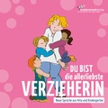 Cover: Du bist die allerliebste Verzieherin - Kindermund Verlag