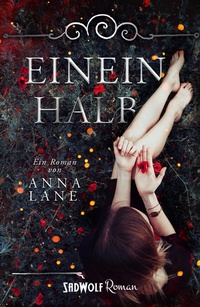 Enlarge image Cover: Eineinhalb - RavenPort Verlag GmbH