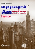 Cover: Begegnung mit Amerika heute (1965) - EDITION digital