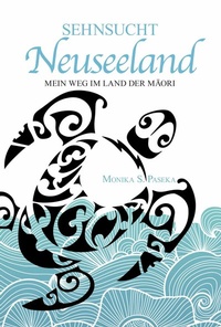 Abbildung von: Sehnsucht Neuseeland - myMorawa von Dataform Media GmbH