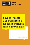 Cover: Psychological and Psychiatric Issues in Patients with Chronic Pain - Oxford University Press Inc