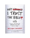 Cover: Why I Trust the Bible - Zondervan