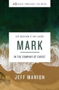 Cover: Mark Bible Study Guide - HarperChristian Resources