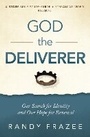 Cover: God the Deliverer Bible Study Guide plus Streaming Video - HarperChristian Resources