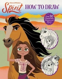 Enlarge image Cover: Spirit: How to Draw - Little, Brown Young Readers