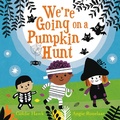 Cover: We're Going on a Pumpkin Hunt - Little, Brown Young Readers