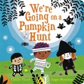 Cover: We're Going on a Pumpkin Hunt - Little, Brown Young Readers