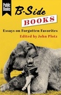 Cover: B-Side Books - Columbia University Press