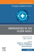 Cover: Emergencies in the Older Adult, An Issue of Emergency Medicine Clinics of North America - Elsevier