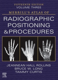 Enlarge image Cover: Merrill's Atlas of Radiographic Positioning and Procedures - Volume 3 - E-Book - Mosby