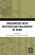 Cover: Encounters with Aristotelian Philosophy of Mind - Routledge
