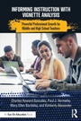 Cover: Informing Instruction with Vignette Analysis - Routledge