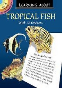 Enlarge image Cover: Learning About Tropical Fish - Dover Publications Inc.