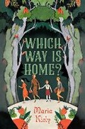 Cover: Which Way Is Home? - Nancy Paulsen Books