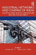 Cover: Industrial Networks and Cinemas of India - Routledge