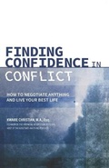 Cover: Finding Confidence in Conflict - American Negotiation Institute LLC