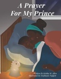 Cover: A Prayer For My Prince - R. R. Bowker