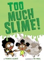 Cover: Too Much Slime! - Random House Books for Young Readers