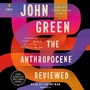 Cover: The Anthropocene Reviewed - Penguin Audio