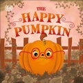 Cover: The Happy Pumpkin - DK Children