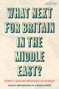Cover: What Next for Britain in the Middle East? - I.B. Tauris