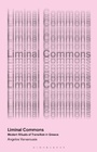 Cover: Liminal Commons - Bloomsbury Publishing PLC