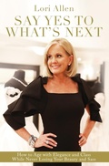 Cover: Say Yes to What's Next - Thomas Nelson Publishers