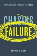 Cover: Chasing Failure - Thomas Nelson Publishers