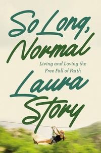 Enlarge image Cover: So Long, Normal - Thomas Nelson Publishers