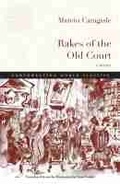 Cover: Rakes of the Old Court - Northwestern University Press
