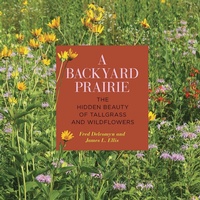 Abbildung von: A Backyard Prairie - Southern Illinois University Press
