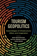 Cover: Tourism Geopolitics - University of Arizona Press