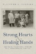 Cover: Strong Hearts and Healing Hands - University of Arizona Press