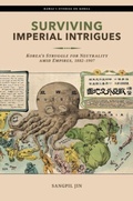Cover: Surviving Imperial Intrigues - University of Hawai'i Press