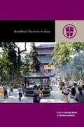 Cover: Buddhist Tourism in Asia - University of Hawai'i Press