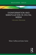 Cover: Disinformation and Manipulation in Digital Media - Routledge