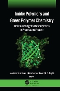 Enlarge image Cover: IMIDIC Polymers and Green Polymer Chemistry - Apple Academic Press