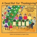 Cover: A Dead Rat for Thanksgiving? - Pathbinder Publishing, LLC