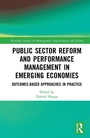 Cover: Public Sector Reform and Performance Management in Emerging Economies - Routledge