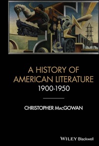 Abbildung von: A History of American Literature 1900 - 1950 - Wiley