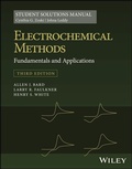Cover: Electrochemical Methods: Fundamentals and Applications, 3e Student Solutions Manual - Wiley