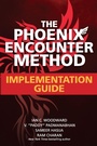 Cover: The Phoenix Encounter Method: Implementation Guide - McGraw-Hill Education