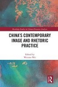 Enlarge image Cover: China's Contemporary Image and Rhetoric Practice - Routledge